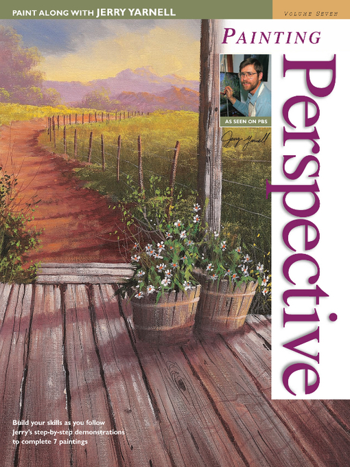 Title details for Paint Along with Jerry Yarnell Volume Seven--Painting Perspective by Jerry Yarnell - Available